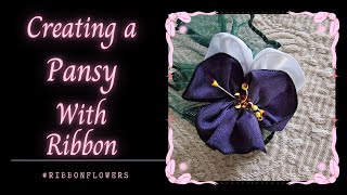 Creating a Pansy With Ribbon #ribbonflowers