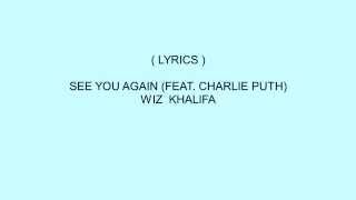 See You Again - Wiz Khalifa ft. Charlie Puth (Lyrics) chords