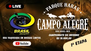 1ª ETAPA DO CAMPEONATO DE INVERNO - PARQUE E HARAS CAMPO ALEGRE - BACABAL - MA 2023