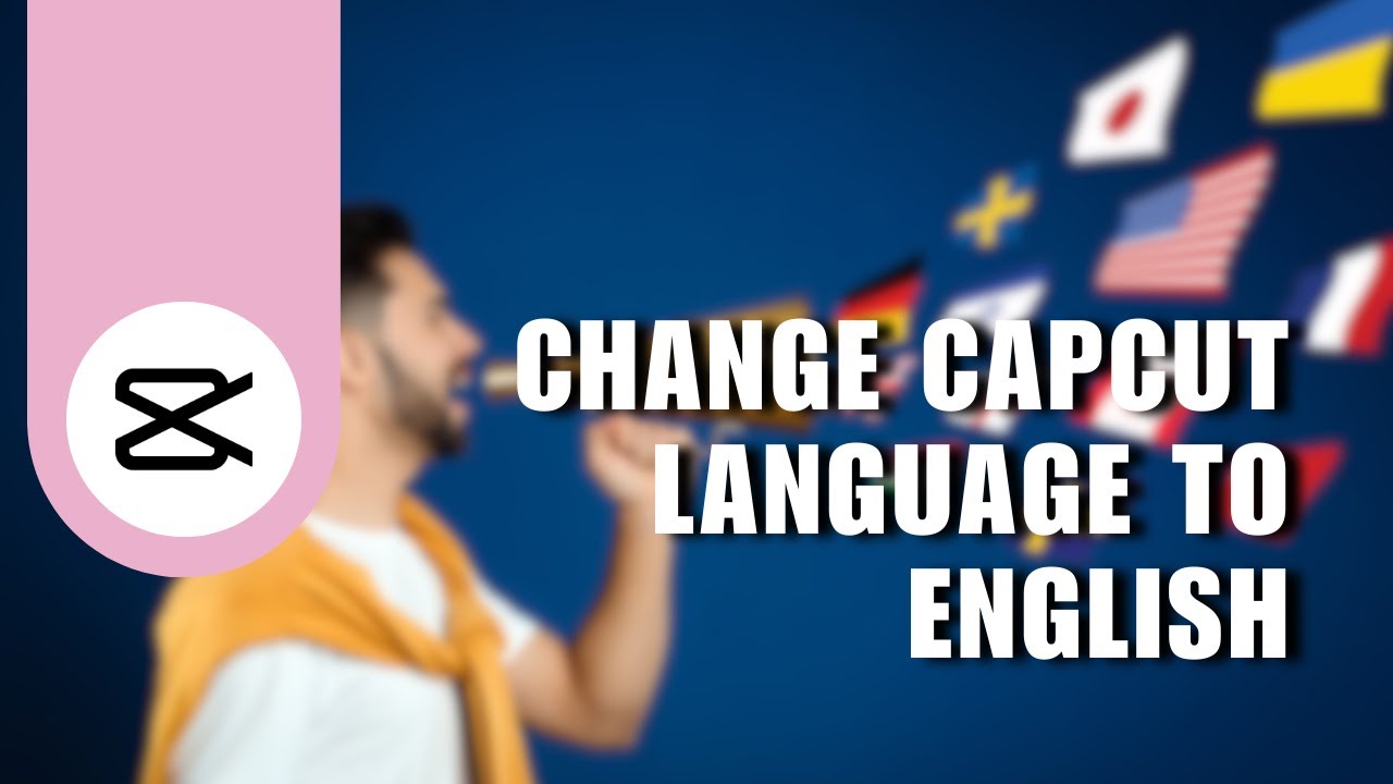 💲 TIPS: How To Change CapCut Language To English | Troubleshooting ...