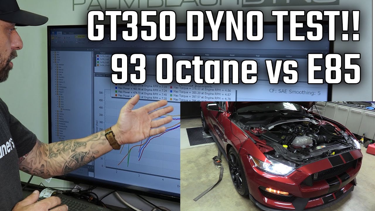 2019 Gt350 Dyno!! Stock Vs 93 Tune Vs E85 Tune