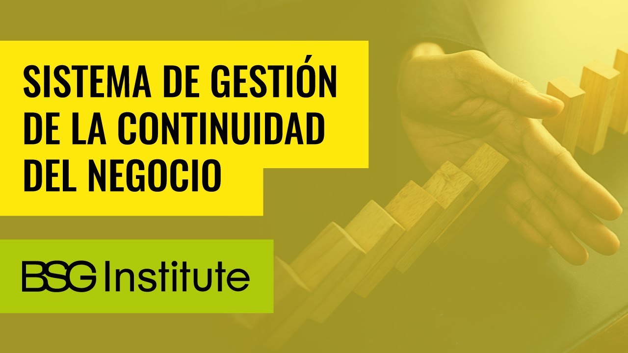 Sistema de Gestión de la Continuidad del Negocio - YouTube