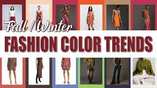 Fashion Color Trends Fall 2023 & Winter 2024 / Pantone Colors Of The Season & Color Of The Year 2023