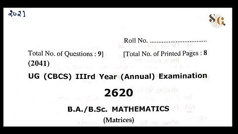MATRICES || B.A./B.Sc. 3RD YEAR 2021 MATHEMATICS QUESTION PAPER || STUDY GUIDE #studyguide