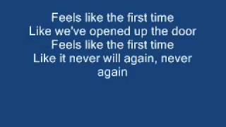 Feels Like The First Time- Foreigner