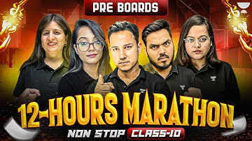 Class 10 Power Marathon 2025 | 12 Hours Non Stop Full Revision + PYQs + MCQs | Pre Board Special