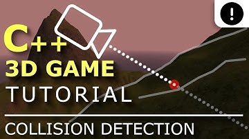 Collision Detection | C++ 3D Game Tutorial Series #42