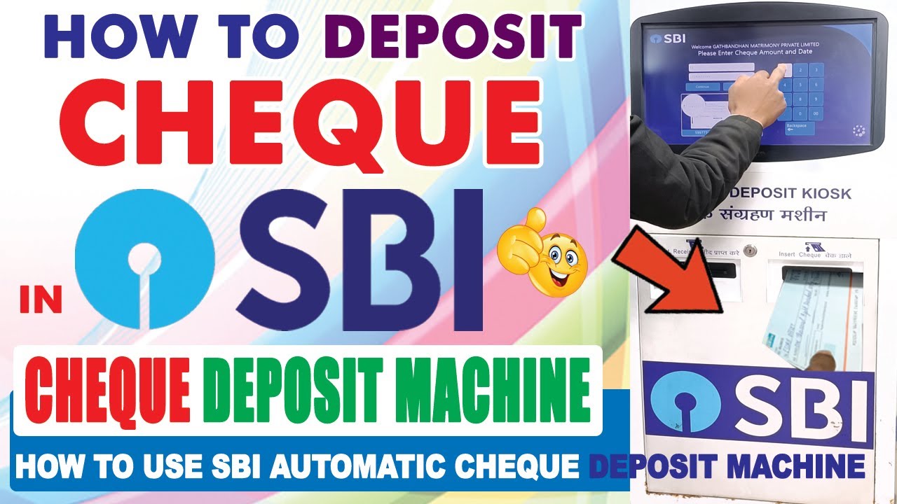 how-to-deposit-cheque-in-sbi-cheque-deposit-machine-sbi-automatic