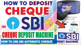 how to deposit cheque in sbi cheque deposit machine | sbi automatic cheque deposit machine | SBI CDM