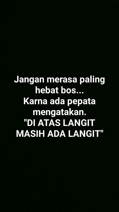 Di atas langit masih ada langit #shorst #motivasi #storywa
