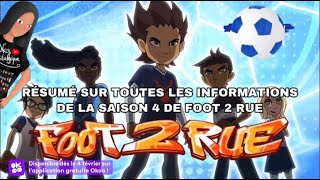 RÉCAPITULATIF SUR TOUTES LES INFORMATIONS DE LA SAISON 4 DE FOOT 2 RUE !! ⚽️ (résumé,bilan)