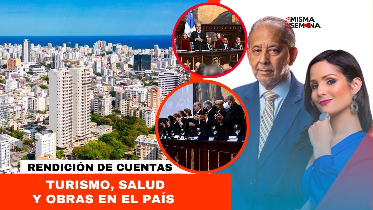 Turismo, salud y obras en el país | Esta Misma Semana Seg-02