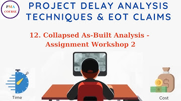 12. Project delay analysis || Collapsed as built analysis WS2