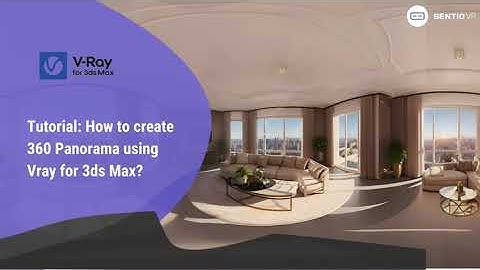 How to create 360 images using Vray for 3ds Max (Spherical)?