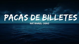 Natanael Cano - Pacas De Billetes  | 25 Min