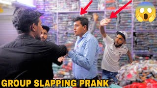 Group Slapping Prank ! || MOUZ PRANK