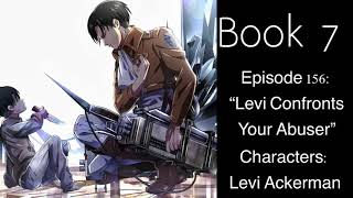 (Captain Levi X Listener) ROLEPLAY “Levi Confronts Your Abuser”