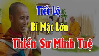 Tiết Lộ Bí Mật Động Trời Của Thầy Thích Minh Tuệ, Triệu Người Ngã Ngửa!! Thầy Thiền SƯ MINH TUỆ