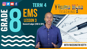 Gr8 EMS | Term 4 Lesson 3 | General Ledger (CRJ & CPJ)