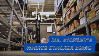 Mr. Stanley's Walkie Stacker Demo