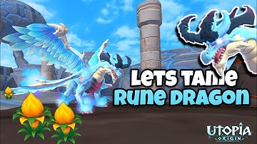 Utopia Origin: How to Tame Rune Dragon | Recipes | Dragon Tamed