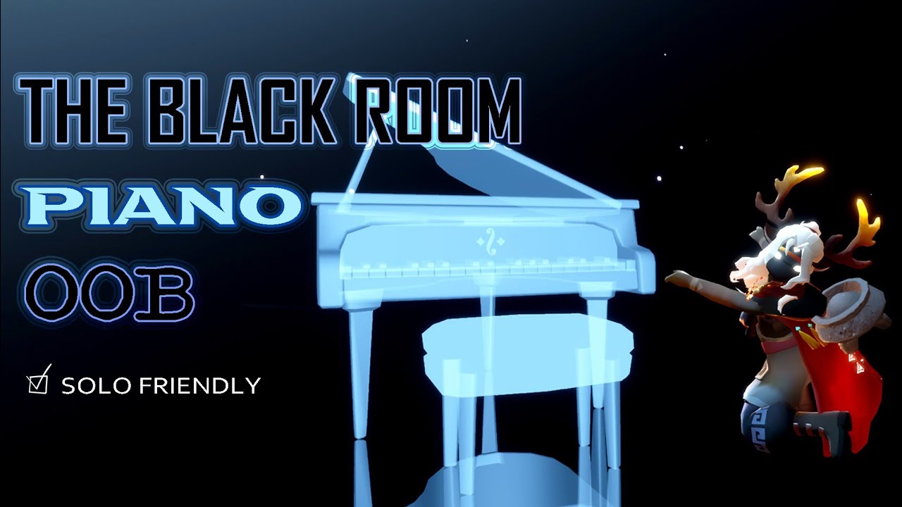 Out of Bounds - The Black Room Piano | Sky Children of The