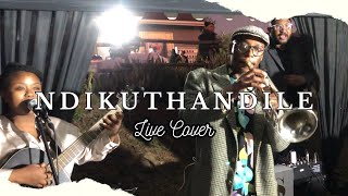 Ndikuthandile - Vusi Nova (Live Cover ft Dongoodness)