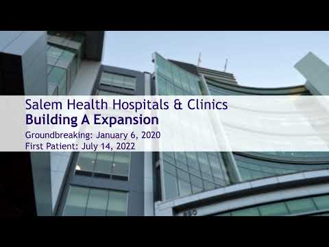 Salem Hospital Building A Expansion Tour