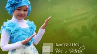 lagu sholawat anak-anak-ROHATIL ( KISAH ROSUL) VOCAL MILA chords