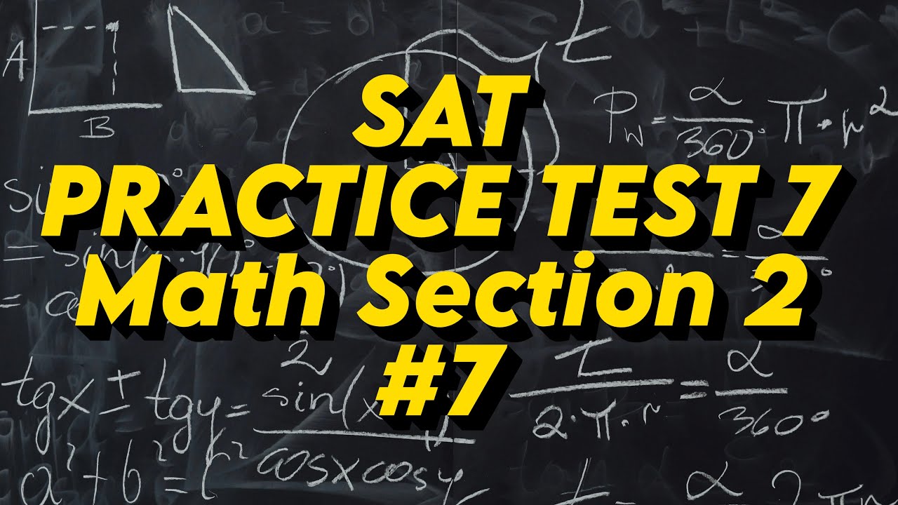 SAT Practice Test 7: Math Section 2: Question 7. S2Q7. Boxes of oranges ...