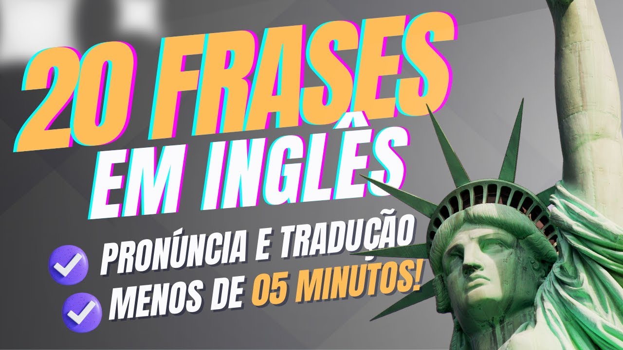 Aprenda as 20 FRASES mais BÁSICAS em INGLÊS em menos de 5 MINUTOS ...