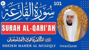 Surah Al Qaria Maher Al Muaiqly سورة القارعة ماهر المعيقلي