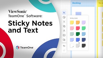ViewSonic TeamOne™ Software: Sticky Notes and Text