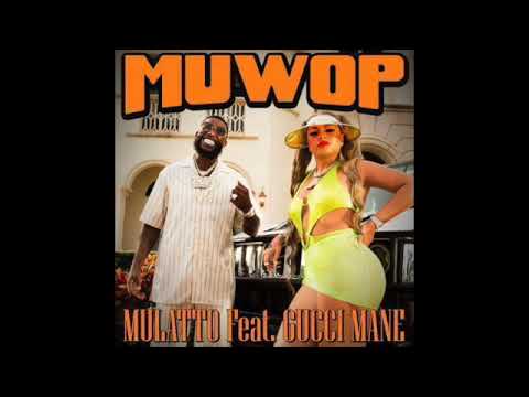 Muwop - Mulatto