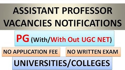 MEGA RECRUITMENT Assistant Professor Vacancies | PG(With/With Out UGC NET/PhD) | Apply Any State