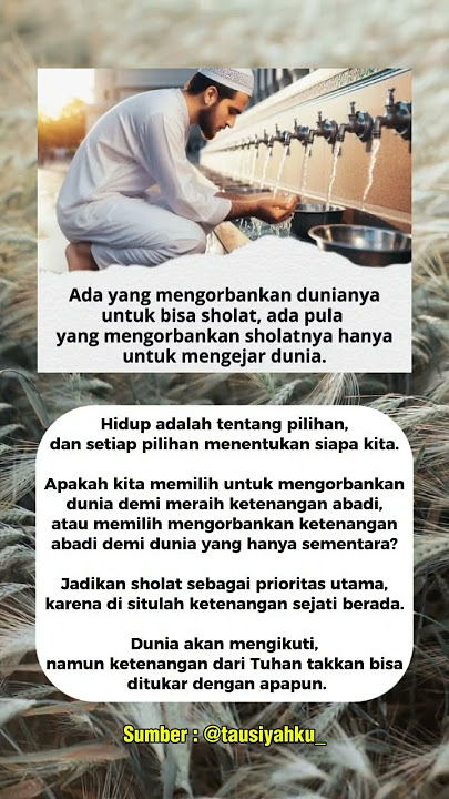 SEBUAH PILIHAN ANTARA DUNIA DAN AKHIRAT ATAU KEDUANYA. @tausiyahku_ #quotes #islam #motivasi #viral