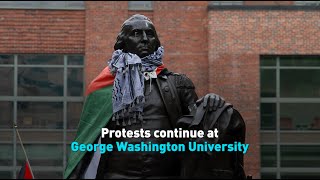 Protests continue at George Washington University by CGTN America 231 views 1 day ago 2 minutes, 34 seconds