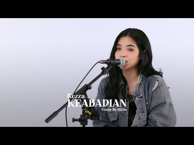 Keabadian - Rezza Artamevia (Cover by Hildara) class=