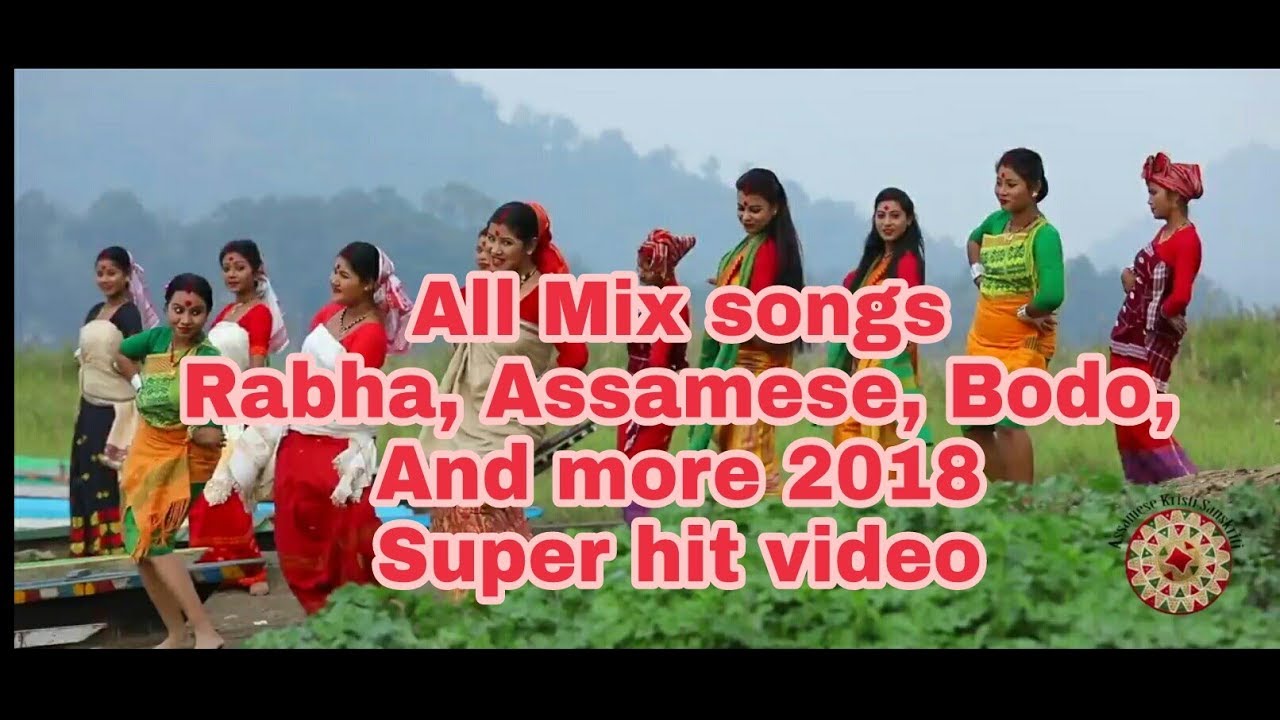 All Rabha Assamese Bodo Mix song 2018  Chaudang Chaudang AXAMIYA FOLK FUSION SEREKI 2018