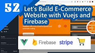 52 - Let's Complete User Profile Update in Firebase and Vuejs