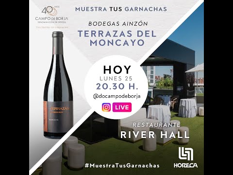 Bodegas Ainzón con su vino Terrazas del Moncayo y Restaurante River Hall