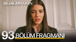 Esaret 93. Bölüm Fragmanı | Redemption Episode 93. Promo
