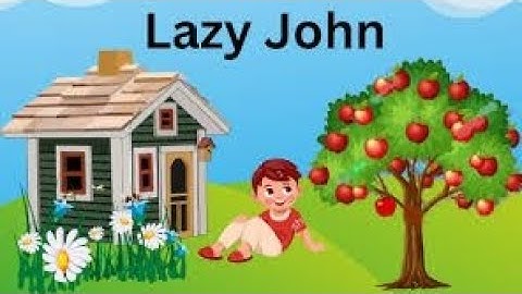 The Lazy John / short story for kids / English story #kidsstory