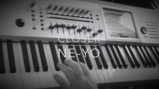 Closer Ne-Yo Keyboard Synth Cover Sounds Korg Kronos