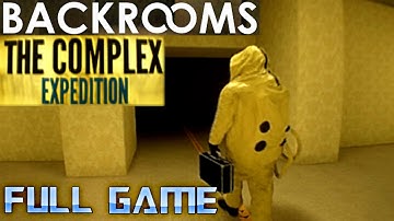 BACKROOMS: The Complex Expedition | Full Game Walkthrough | No Commentary