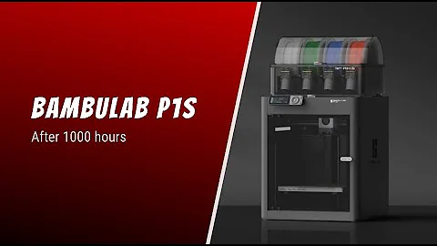 BambuLab P1S - 3d-printer review after 1000 hours