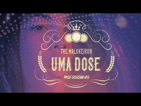 The Malokeiroh -  Uma Dose (Prod.Souzabeats) 🥃