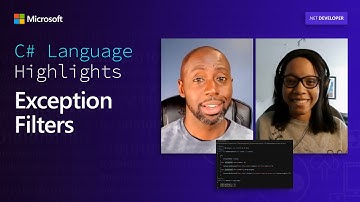 C# Language Highlights: Exception Filters