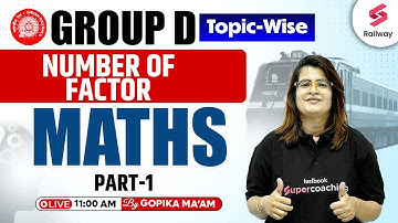 NUMBER OF FACTOR RRB GROUP D 2025 | UNIT DIGIT FOR RAILWAY GROUP D 2025 MATHS BY GOPIKA MAM