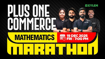Plus One Commerce Christmas Exam - Maths | Marathon | Xylem Plus One Commerce